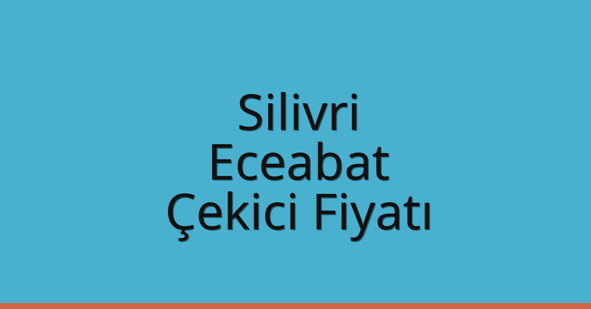 Silivri Çekici Fiyatı - Eceabat Oto Kurtarıcı Ücreti Silivri Çekici Fiyatı – Eceabat Oto Kurtarıcı Ücreti
