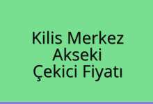 Kilis Merkez Çekici Fiyatı – Akseki Oto Kurtarıcı Ücreti