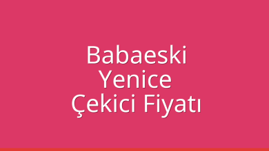 Babaeski Çekici Fiyatı – Yenice Oto Kurtarıcı Ücreti