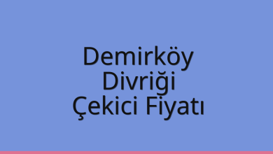 Demirköy Çekici Fiyatı – Divriği Oto Kurtarıcı Ücreti