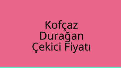 Kofçaz Çekici Fiyatı – Durağan Oto Kurtarıcı Ücreti