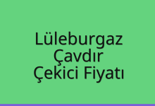 Lüleburgaz Çekici Fiyatı – Çavdır Oto Kurtarıcı Ücreti