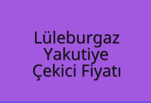 Lüleburgaz Çekici Fiyatı – Yakutiye Oto Kurtarıcı Ücreti