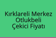 Kırklareli Merkez Çekici Fiyatı – Otlukbeli Oto Kurtarıcı Ücreti