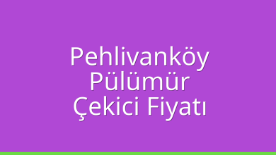 Pehlivanköy Çekici Fiyatı – Pülümür Oto Kurtarıcı Ücreti