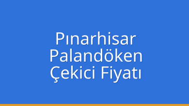 Pınarhisar Çekici Fiyatı – Palandöken Oto Kurtarıcı Ücreti