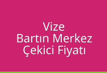 Vize Çekici Fiyatı – Bartın Merkez Oto Kurtarıcı Ücreti