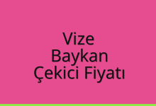 Vize Çekici Fiyatı – Baykan Oto Kurtarıcı Ücreti