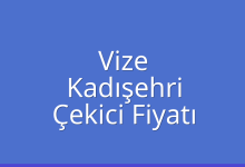 Vize Çekici Fiyatı – Kadışehri Oto Kurtarıcı Ücreti