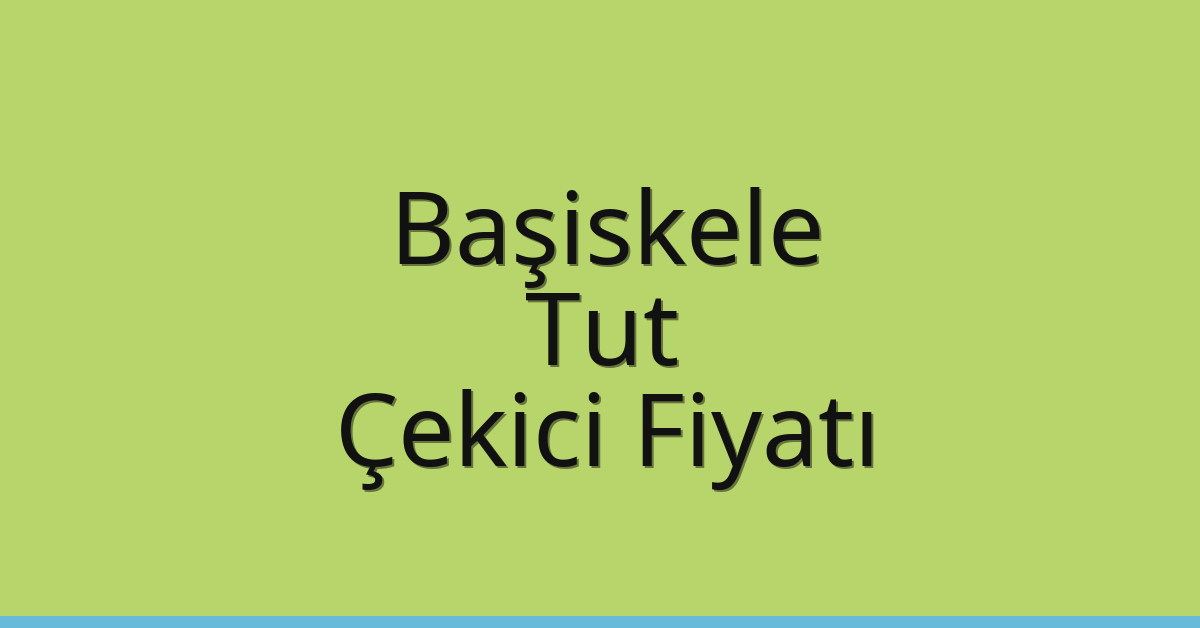Başiskele Çekici Fiyatı – Tut Oto Kurtarıcı Ücreti