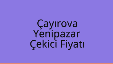 Çayırova Çekici Fiyatı – Yenipazar Oto Kurtarıcı Ücreti