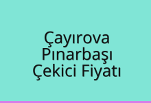 Çayırova Çekici Fiyatı – Pınarbaşı Oto Kurtarıcı Ücreti
