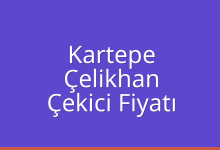 Kartepe Çekici Fiyatı – Çelikhan Oto Kurtarıcı Ücreti