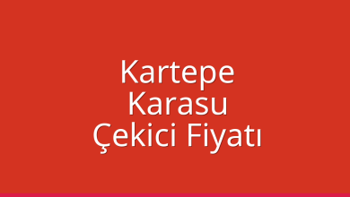 Kartepe Çekici Fiyatı – Karasu Oto Kurtarıcı Ücreti