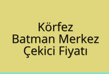 Körfez Çekici Fiyatı – Batman Merkez Oto Kurtarıcı Ücreti