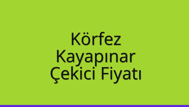 Körfez Çekici Fiyatı – Kayapınar Oto Kurtarıcı Ücreti