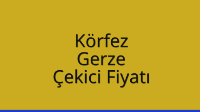 Körfez Çekici Fiyatı – Gerze Oto Kurtarıcı Ücreti