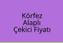 Körfez Çekici Fiyatı – Alaplı Oto Kurtarıcı Ücreti