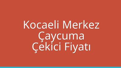 Kocaeli Merkez Çekici Fiyatı – Çaycuma Oto Kurtarıcı Ücreti