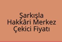Şarkışla Çekici Fiyatı – Hakkâri Merkez Oto Kurtarıcı Ücreti