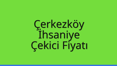 Çerkezköy Çekici Fiyatı – İhsaniye Oto Kurtarıcı Ücreti