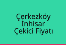 Çerkezköy Çekici Fiyatı – İnhisar Oto Kurtarıcı Ücreti