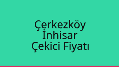 Çerkezköy Çekici Fiyatı – İnhisar Oto Kurtarıcı Ücreti