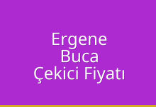 Ergene Çekici Fiyatı – Buca Oto Kurtarıcı Ücreti