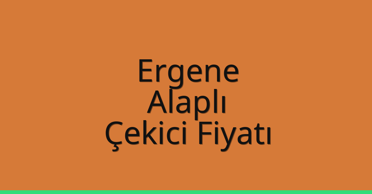 Ergene Çekici Fiyatı - Alaplı Oto Kurtarıcı Ücreti Ergene Çekici Fiyatı – Alaplı Oto Kurtarıcı Ücreti