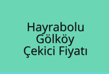 Hayrabolu Çekici Fiyatı – Gölköy Oto Kurtarıcı Ücreti