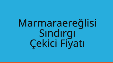 Marmaraereğlisi Çekici Fiyatı – Sındırgı Oto Kurtarıcı Ücreti