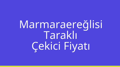 Marmaraereğlisi Çekici Fiyatı – Taraklı Oto Kurtarıcı Ücreti