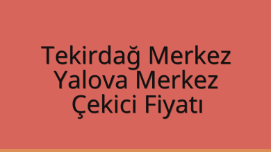 Tekirdağ Merkez Çekici Fiyatı - Yalova Merkez Oto Kurtarıcı Ücreti Tekirdağ Merkez Çekici Fiyatı – Yalova Merkez Oto Kurtarıcı Ücreti