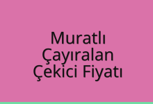 Muratlı Çekici Fiyatı – Çayıralan Oto Kurtarıcı Ücreti