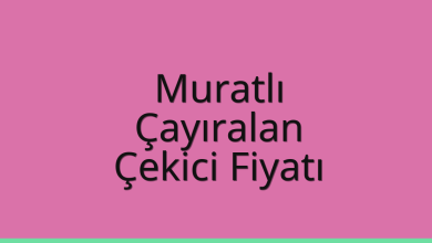 Muratlı Çekici Fiyatı – Çayıralan Oto Kurtarıcı Ücreti