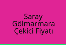 Saray Çekici Fiyatı – Gölmarmara Oto Kurtarıcı Ücreti