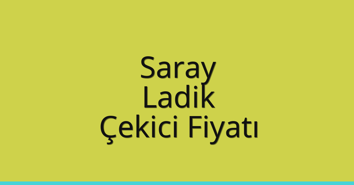 Saray Çekici Fiyatı – Ladik Oto Kurtarıcı Ücreti