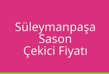 Süleymanpaşa Çekici Fiyatı – Sason Oto Kurtarıcı Ücreti