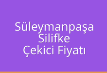 Süleymanpaşa Çekici Fiyatı – Silifke Oto Kurtarıcı Ücreti