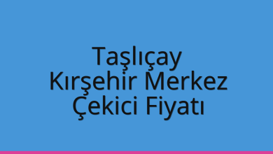 Taşlıçay Çekici Fiyatı – Kırşehir Merkez Oto Kurtarıcı Ücreti