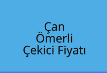 Çan Çekici Fiyatı – Ömerli Oto Kurtarıcı Ücreti