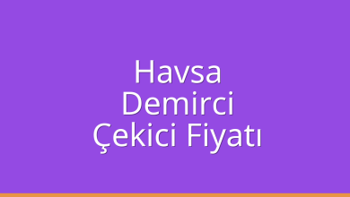 Havsa Çekici Fiyatı – Demirci Oto Kurtarıcı Ücreti