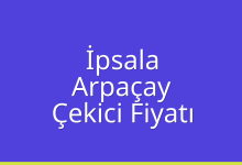 İpsala Çekici Fiyatı – Arpaçay Oto Kurtarıcı Ücreti