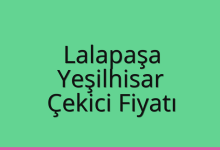 Lalapaşa Çekici Fiyatı – Yeşilhisar Oto Kurtarıcı Ücreti