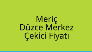 Meriç Çekici Fiyatı - Düzce Merkez Oto Kurtarıcı Ücreti Meriç Çekici Fiyatı – Düzce Merkez Oto Kurtarıcı Ücreti