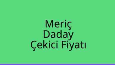 Meriç Çekici Fiyatı – Daday Oto Kurtarıcı Ücreti