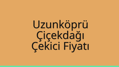 Uzunköprü Çekici Fiyatı – Çiçekdağı Oto Kurtarıcı Ücreti