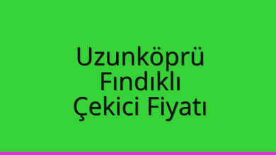 Uzunköprü Çekici Fiyatı – Fındıklı Oto Kurtarıcı Ücreti