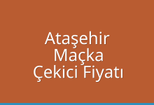 Ataşehir Çekici Fiyatı – Maçka Oto Kurtarıcı Ücreti