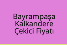 Bayrampaşa Çekici Fiyatı – Kalkandere Oto Kurtarıcı Ücreti